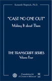 "Cast No One Out": Making It about Them [EPUB]