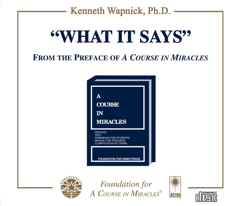 "What It Says": From the Preface of "A Course in Miracles" [CD]