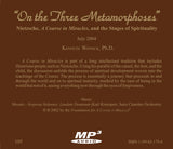 "On the Three Metamorphoses": Nietzsche, "A Course in Miracles", and the Stages of Spirituality [MP3]
