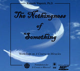 The Nothingness of Something [MP3]