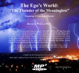 The Ego's World: "The Thunder of the Meaningless" [MP3]