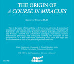 The Origin of "A Course in Miracles" [MP3]