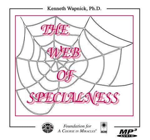 The Web of Specialness [MP3]