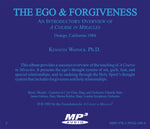 The Ego and Forgiveness: An Introductory Overview of "A Course in Miracles" [MP3]