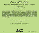 Love and Be Silent: King Lear, Defenselessness, and "A Course in Miracles" [MP3]