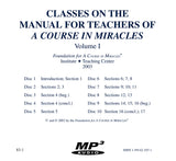 Classes on the Manual for Teachers of "A Course in Miracles" [MP3]