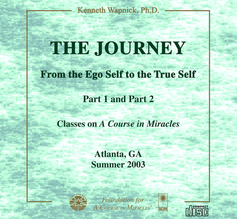 The Journey: From the Ego Self to the True Self [CD]
