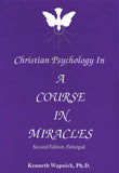 Christian Psychology in "A Course in Miracles" [BOOK]