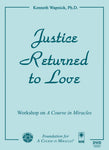 Justice Returned to Love [DVD]