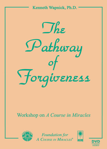 The Pathway of Forgiveness [DVD]