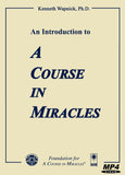 An Introduction to "A Course in Miracles" [MP4]