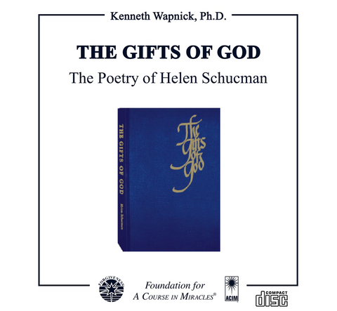 "The Gifts of God": The Poetry of Helen Schucman [CD]