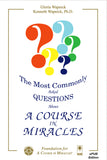 The Most Commonly Asked Questions About "A Course in Miracles" [EPUB]