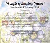 "A Light of Laughing Flowers": An Advanced Teacher of God [CD]