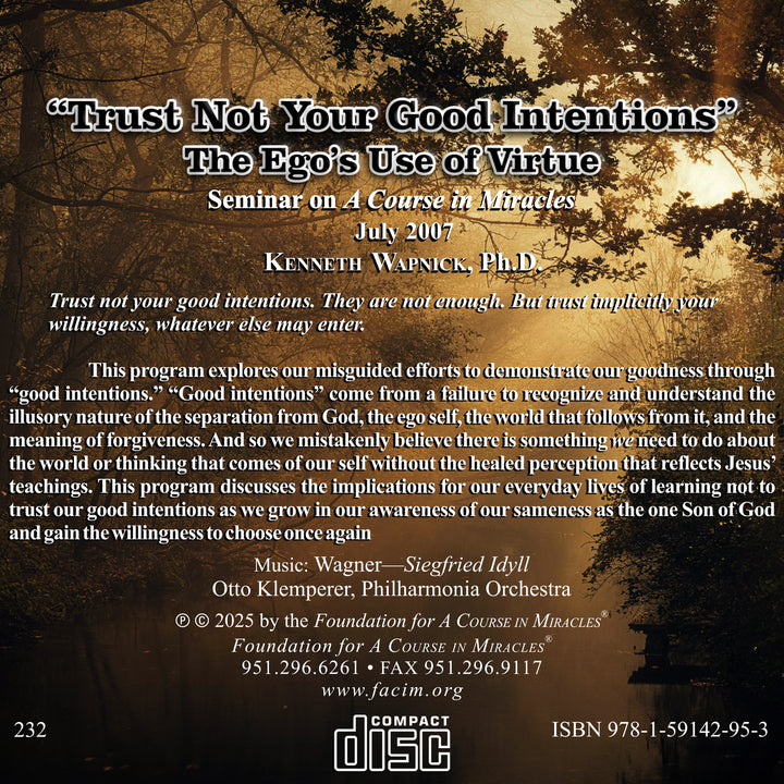 "Trust Not Your Good Intentions": The Ego&