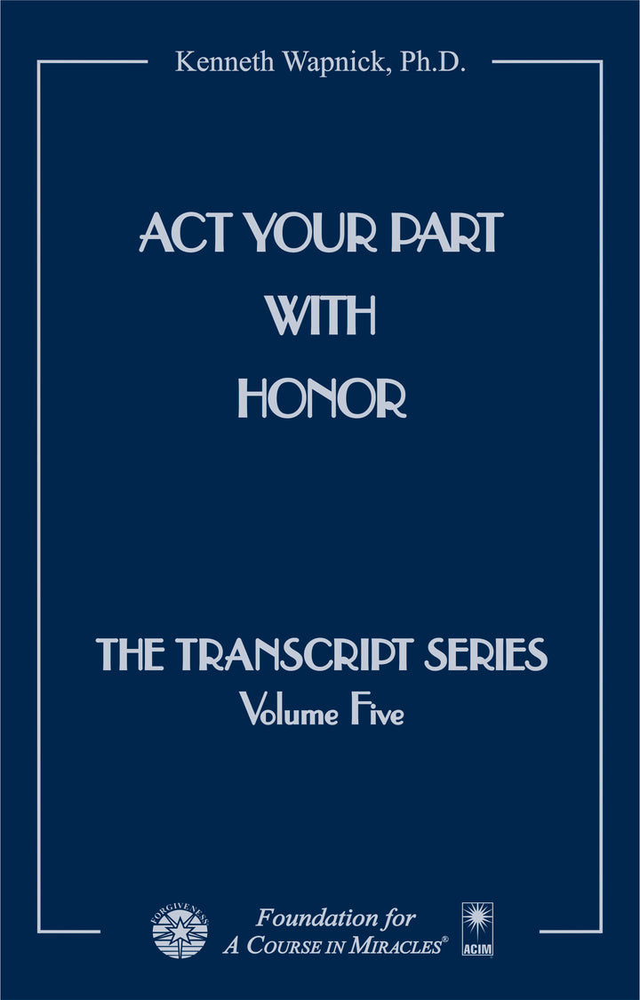 Act Your Part with Honor [EPUB]