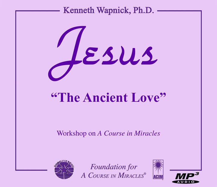 Jesus: "The Ancient Love" [MP3]
