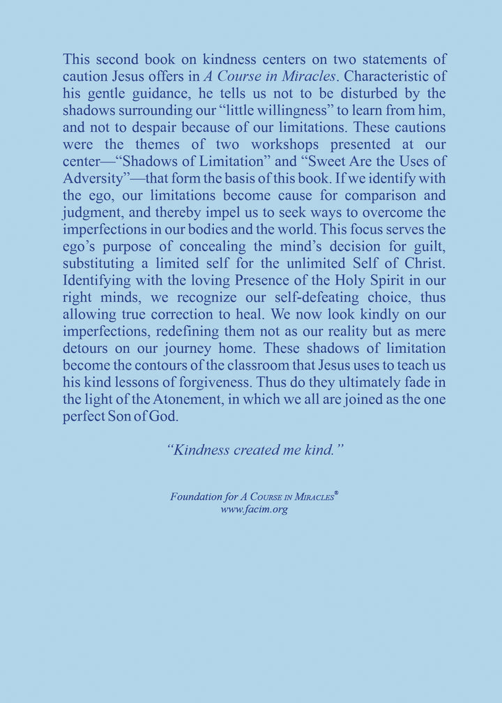 The Healing Power of Kindness-Vol. 2, Forgiving Our Limitations [BOOK]