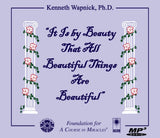 "It Is By Beauty That All Beautiful Things Are Beautiful" [MP3]