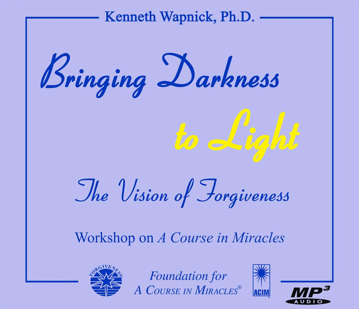 Bringing Darkness to Light: The Vision of Forgiveness [MP3]