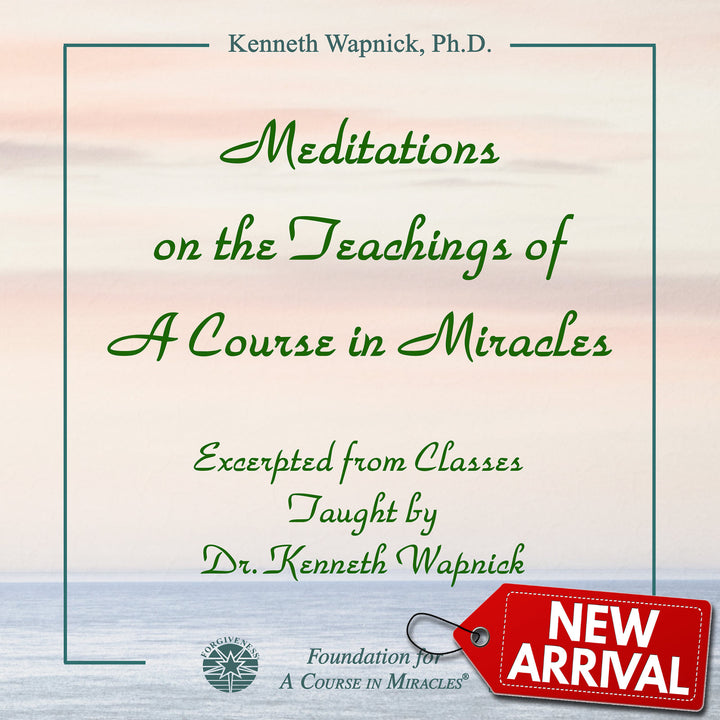 Meditations on the Teachings of "A Course in Miracles" [CD]