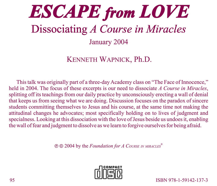 Escape from Love: Dissociating "A Course in Miracles" [CD]