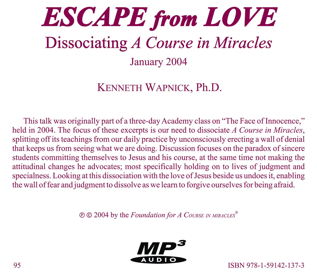 Escape from Love: Dissociating "A Course in Miracles" [MP3]