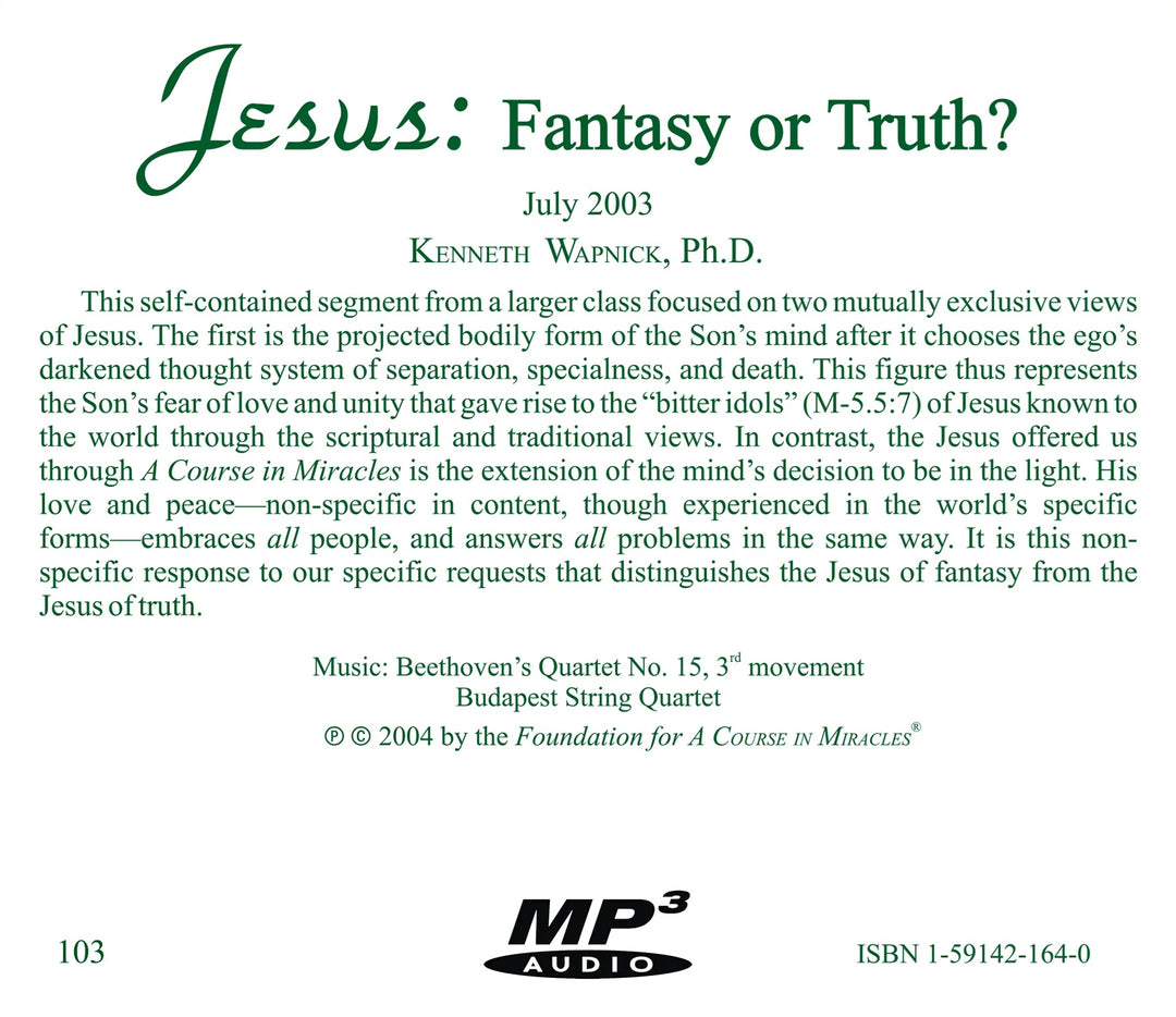Jesus: Fantasy or Truth? [MP3]