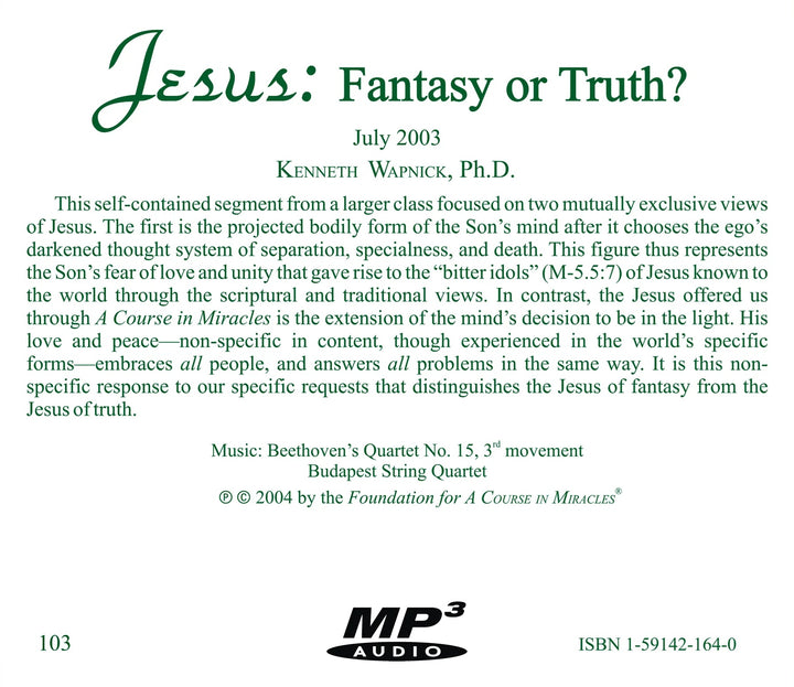 Jesus: Fantasy or Truth? [MP3]