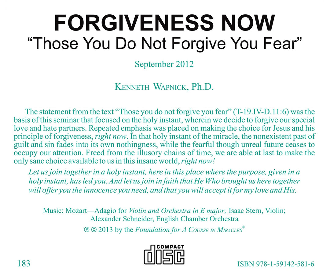 Forgiveness Now: "Those You Do Not Forgive You Fear" [CD]