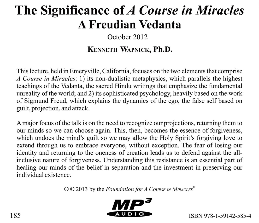 The Significance of "A Course in Miracles": A Freudian Vedanta [MP3]