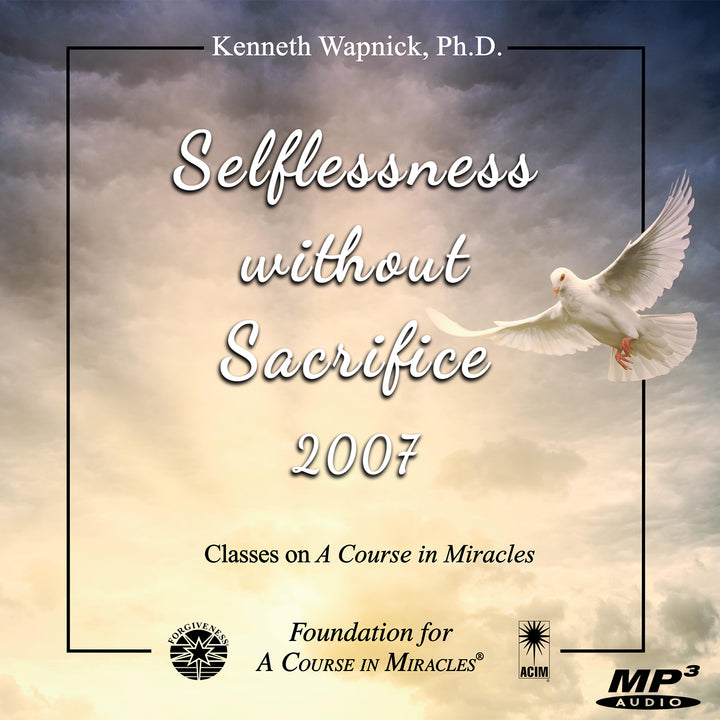 Selflessness without Sacrifice • 2007 [MP3]
