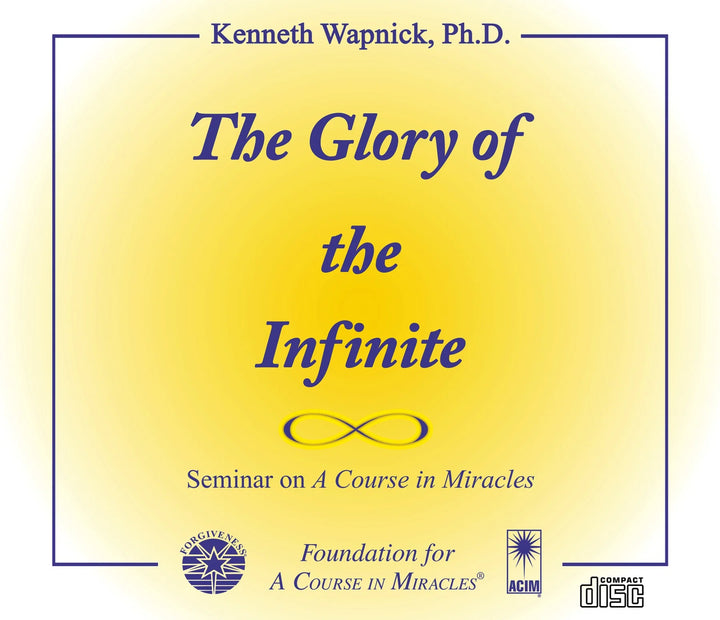 The Glory of the Infinite [CD]