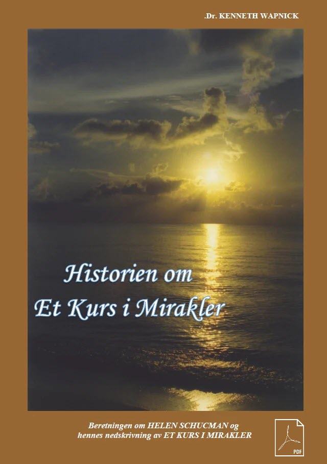 Historien om Et Kurs i Mirakler [PDF]