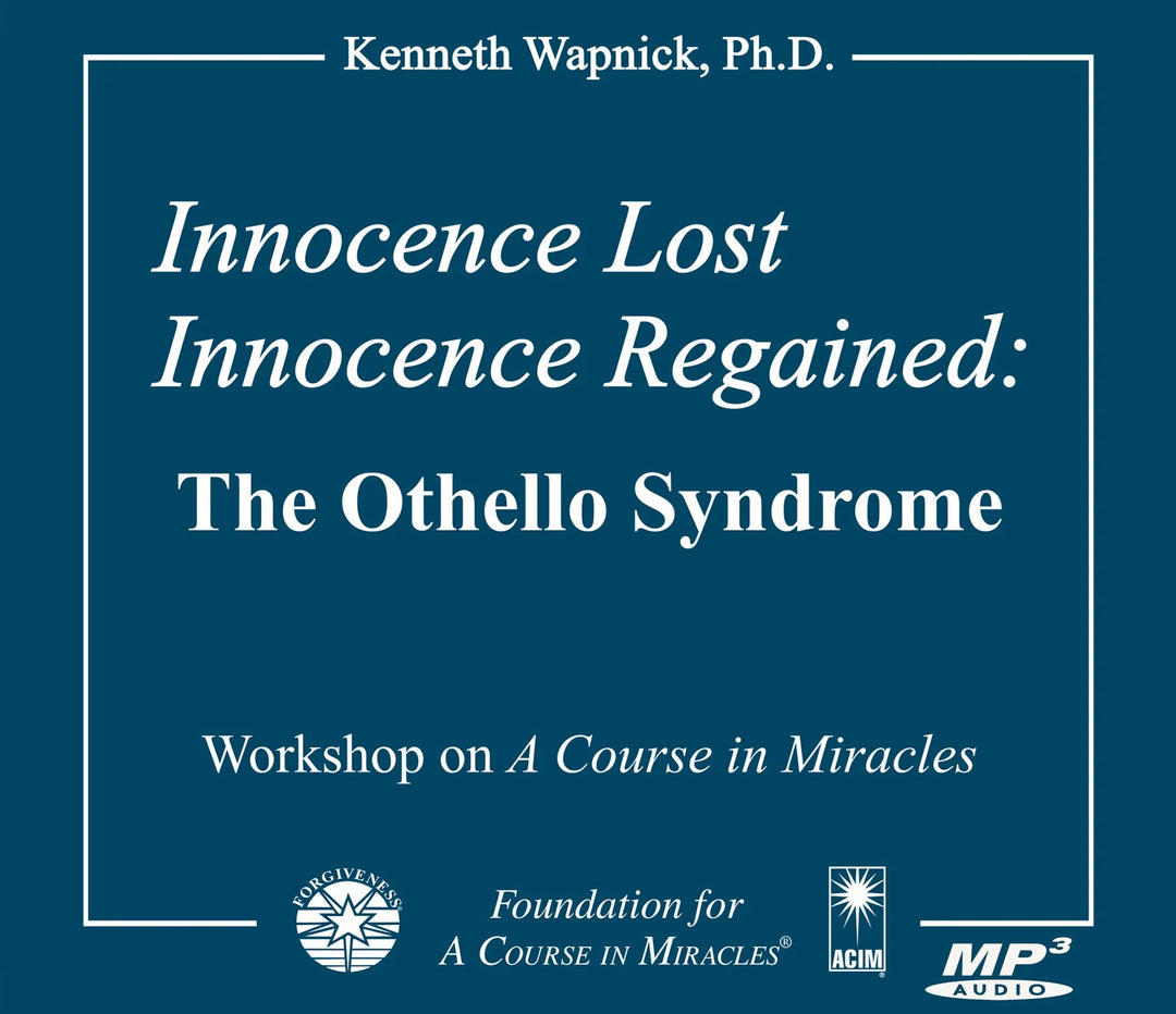 Innocence Lost - Innocence Regained: The Othello Syndrome [MP3]