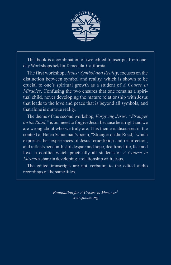 Jesus: Symbol and Reality and Forgiving Jesus: “Stranger on the Road” [BOOK]