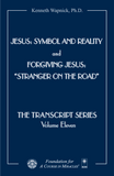 Jesus: Symbol and Reality and Forgiving Jesus: “Stranger on the Road” [BOOK]