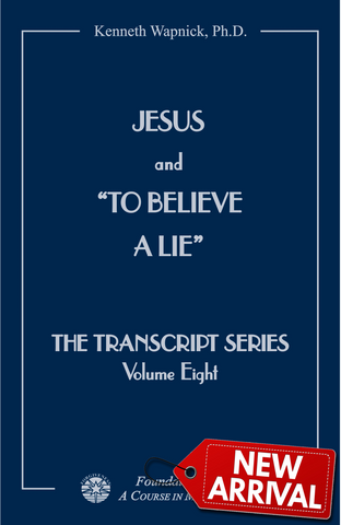 Jesus and "To Believe A Lie" [BOOK]