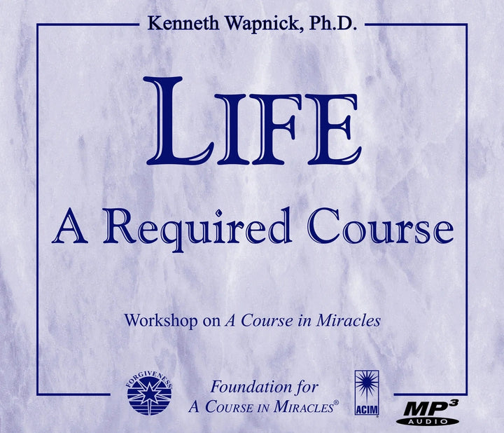 Life: A Required Course [MP3]