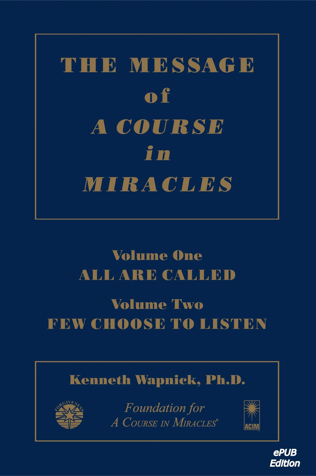 The Message of "A Course in Miracles" [EPUB]