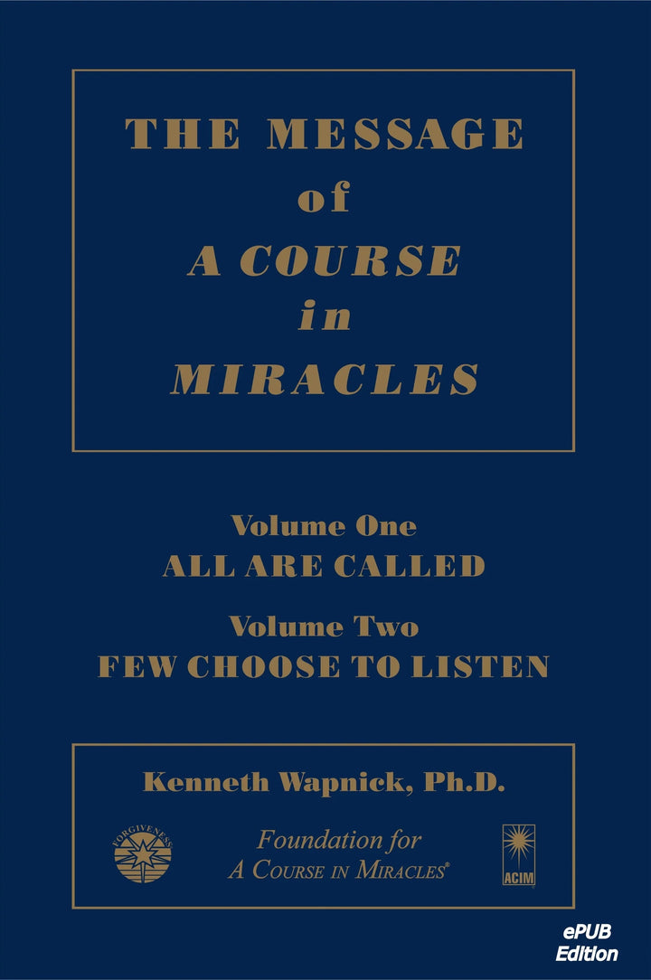 The Message of "A Course in Miracles" [EPUB]