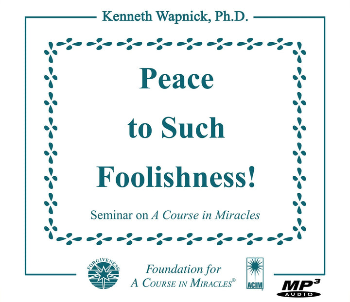 "Peace to Such Foolishness!" [MP3]