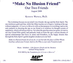 "Make No Illusion Friend": Our Two Friends [MP3]