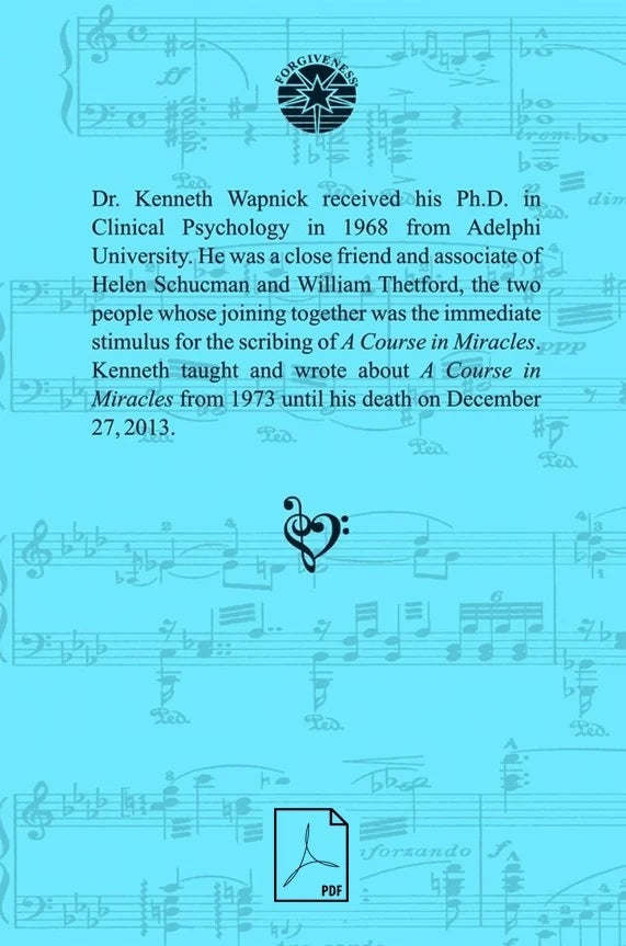 A Symphony of Love–Selections of Dr. Kenneth Wapnick&