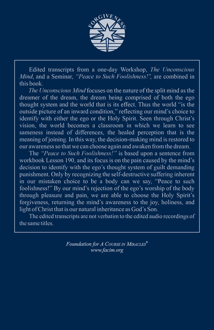 The Unconscious Mind and “Peace to Such Foolishness!” [BOOK]