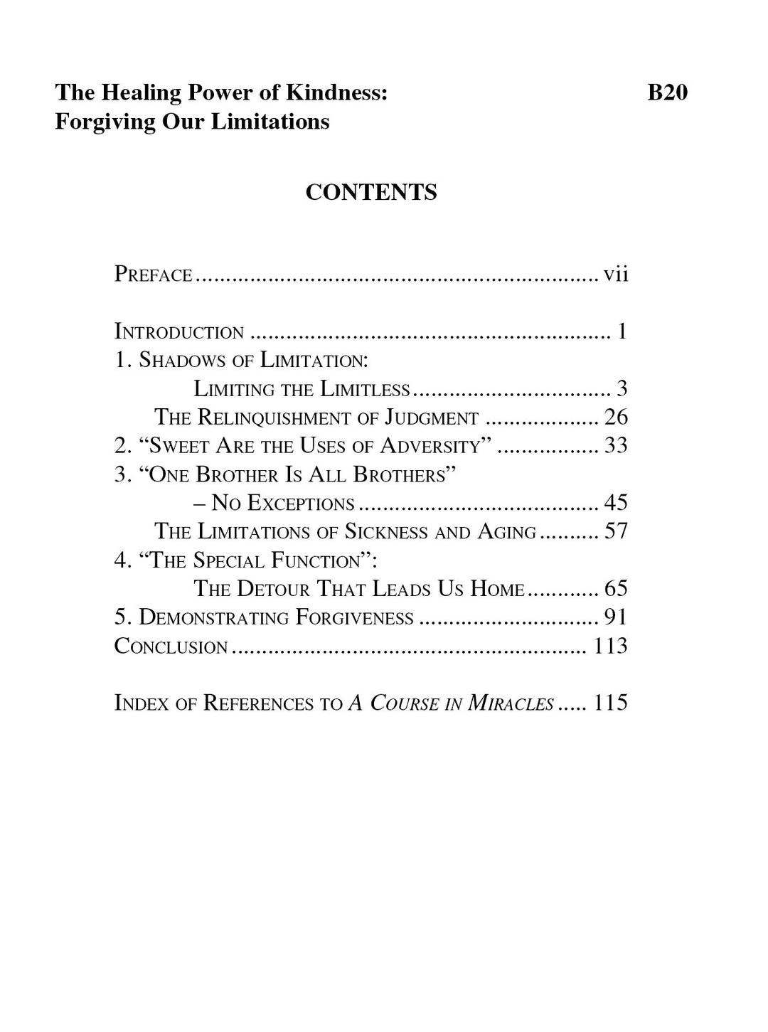 The Healing Power of Kindness-Vol. 2, Forgiving Our Limitations [BOOK]