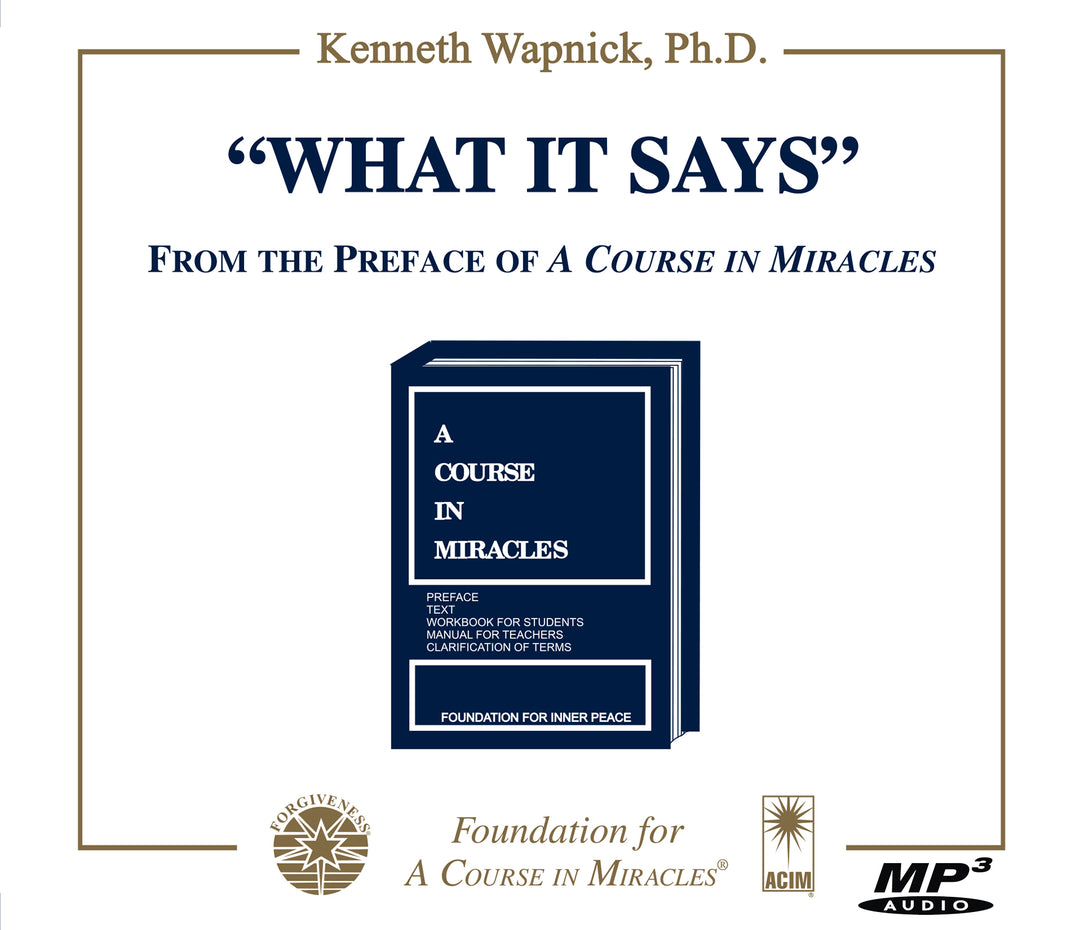 "What It Says": From the Preface of "A Course in Miracles" [MP3]