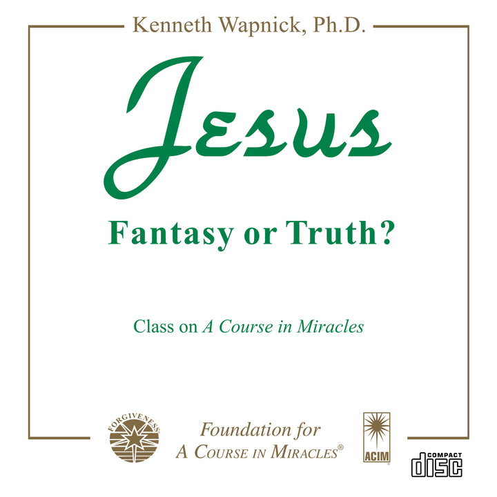 Jesus: Fantasy or Truth? [CD]
