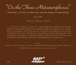 "On the Three Metamorphoses": Nietzsche, "A Course in Miracles", and the Stages of Spirituality [MP3]