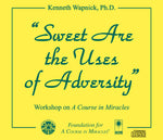 "Sweet Are the Uses of Adversity" [CD]